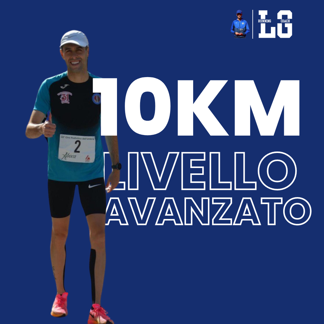 Programma di Allenamento 10 km - LIVELLO AVANZATO